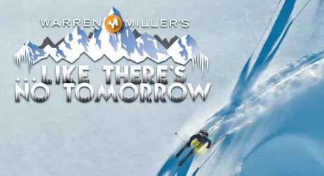 Uno ski movie al giorno. N 5, Like There's no tomorrow (Warren Miller)